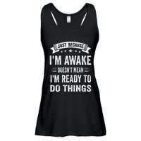 Just Because IM Awake Funny For Tweens And Teens Ladies Essential Flowy Tank