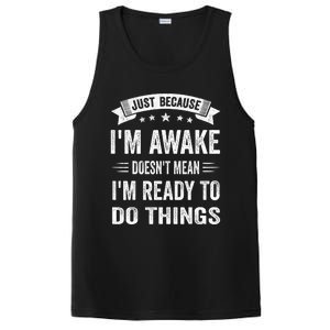 Just Because IM Awake Funny For Tweens And Teens PosiCharge Competitor Tank