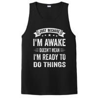 Just Because IM Awake Funny For Tweens And Teens PosiCharge Competitor Tank