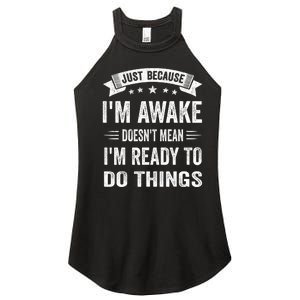 Just Because IM Awake Funny For Tweens And Teens Women's Perfect Tri Rocker Tank