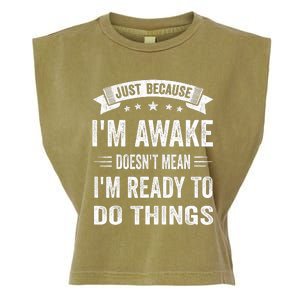 Just Because IM Awake Funny For Tweens And Teens Garment-Dyed Women's Muscle Tee