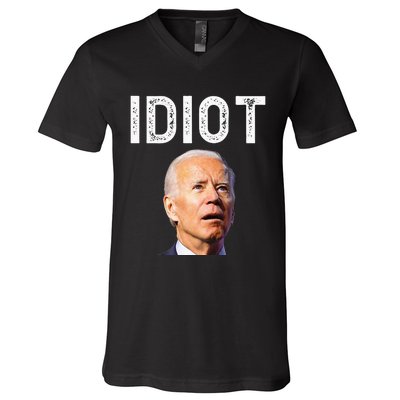 Joe Biden Is An Idiot V-Neck T-Shirt