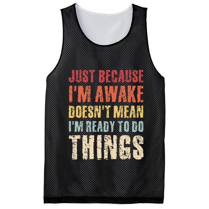 Just Because Im Awake Retro Outfit Tween Mesh Reversible Basketball Jersey Tank