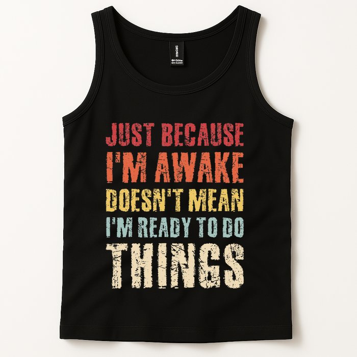 Just Because Im Awake Retro Outfit Tween Tank Top