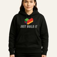 Just Build It Building Toy Blocks Bricks Hoodie