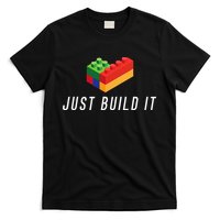Just Build It Building Toy Blocks Bricks T-Shirt