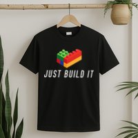 Just Build It Building Toy Blocks Bricks T-Shirt