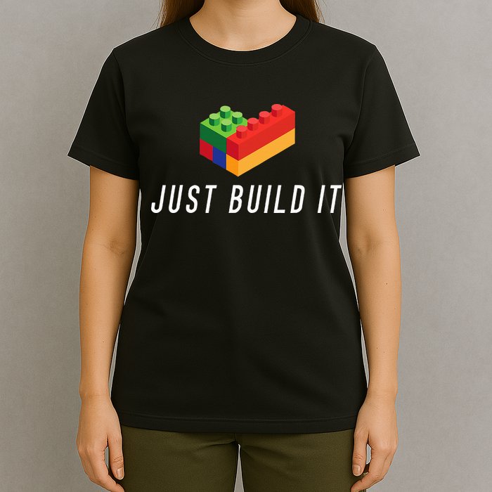 Just Build It Building Toy Blocks Bricks T-Shirt