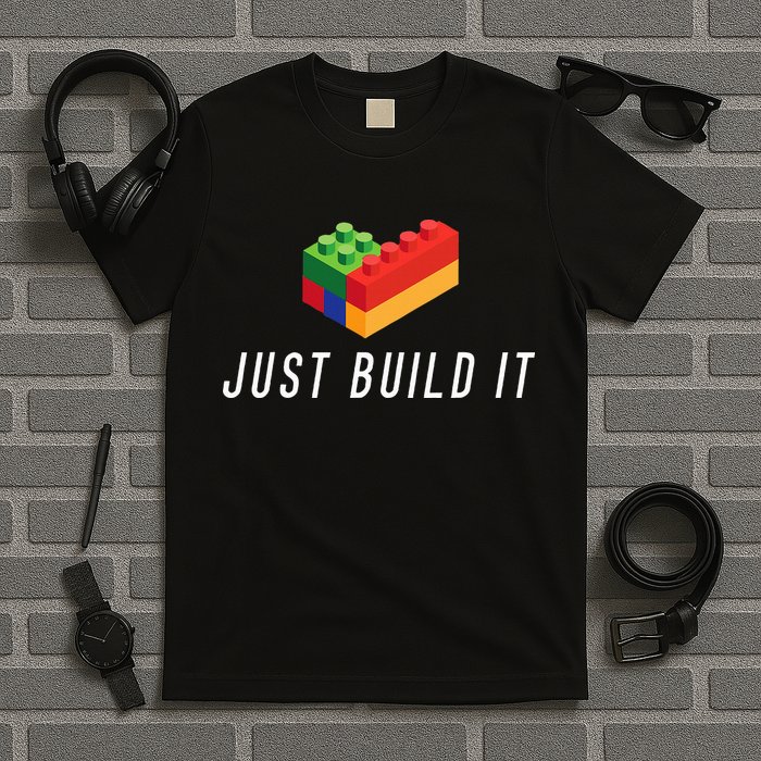 Just Build It Building Toy Blocks Bricks T-Shirt