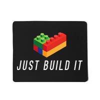 Just Build It Building Toy Blocks Bricks Mousepad