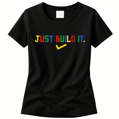 Just Build It Master Builder Building Block Womens T-Shirt