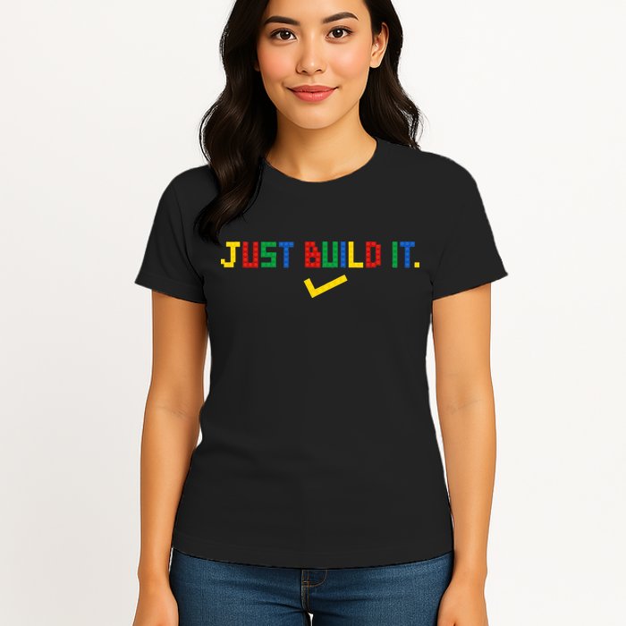 Just Build It Master Builder Building Block Womens T-Shirt