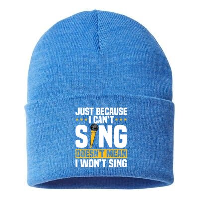 Just Because I Can't Sing Doesn't Mean I Won't Sing Karaoke Cute Gift Sustainable Knit Beanie