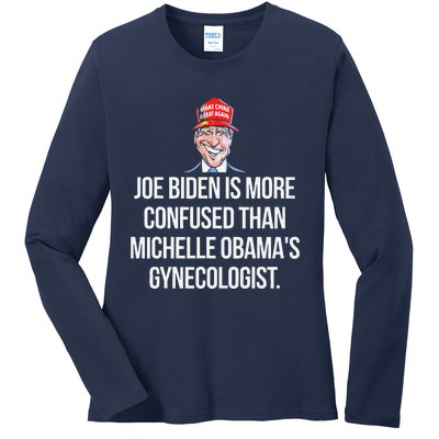 Joe Biden Is More Confused Than ObamaS Gynecologist Ladies Long Sleeve Shirt