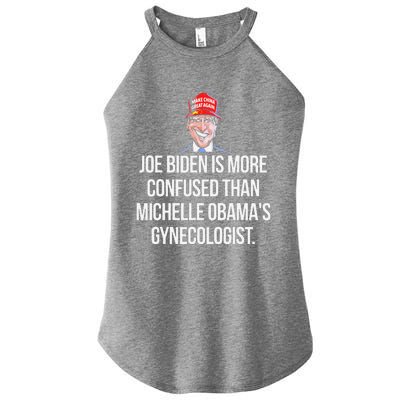 Joe Biden Is More Confused Than ObamaS Gynecologist Women's Perfect Tri Rocker Tank