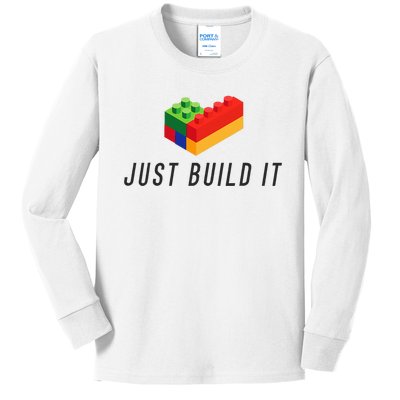 Just Build It Blocks Bricks Building Blocks Toy Kids Long Sleeve Shirt