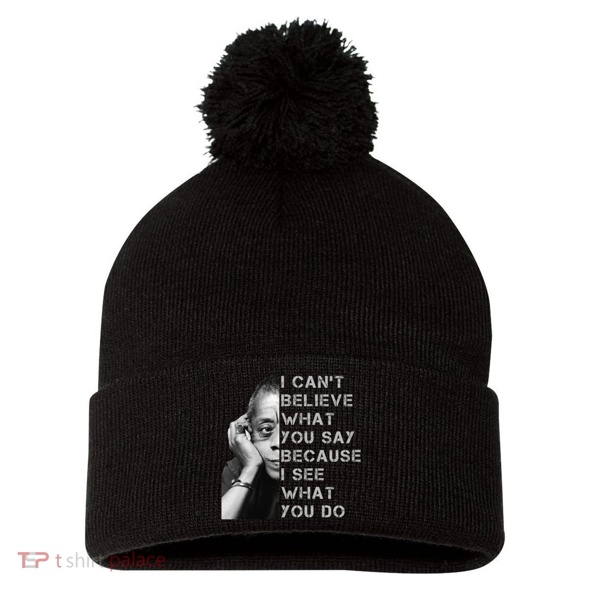 James Baldwin I Can’t Believe What You Say Black History Month Pom Pom 12in Knit Beanie