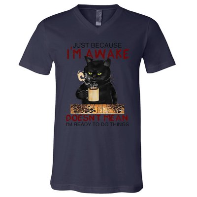 Just Because Im Awake Funny Coffee Cat Lover Women V-Neck T-Shirt