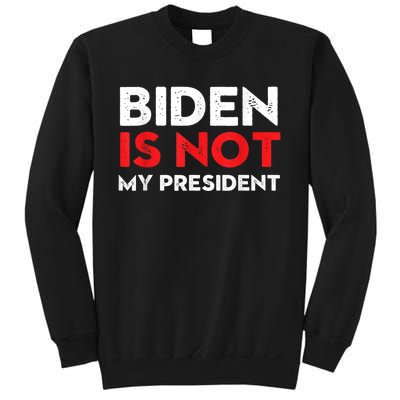 Joe Biden Is Not My President Vintage 46th US President Sweatshirt