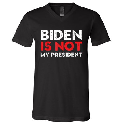 Joe Biden Is Not My President Vintage 46th US President V-Neck T-Shirt