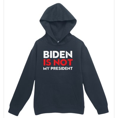 Joe Biden Is Not My President Vintage 46th US President Urban Pullover Hoodie