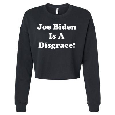 Joe Biden Is A Disgrace Cropped Pullover Crew
