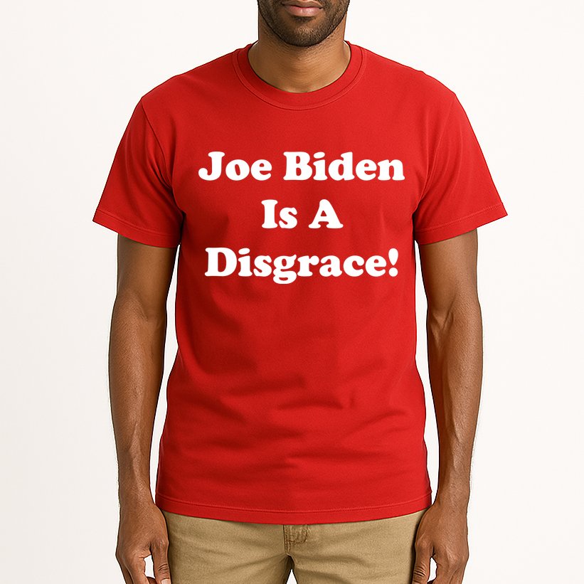 Joe Biden Is A Disgrace Tall T-Shirt