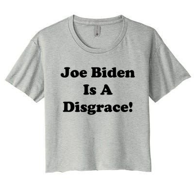 Joe Biden Is A Disgrace Women's Crop Top Tee