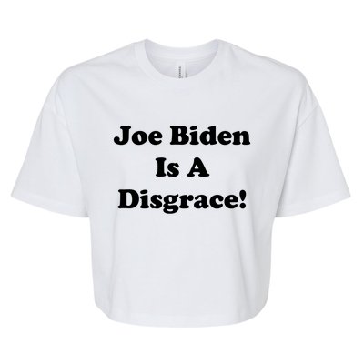 Joe Biden Is A Disgrace Bella+Canvas Jersey Crop Tee