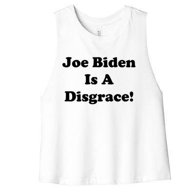 Joe Biden Is A Disgrace Women's Racerback Cropped Tank