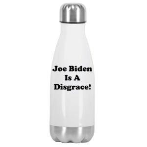 Joe Biden Is A Disgrace Stainless Steel Insulated Water Bottle