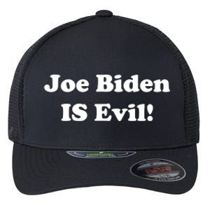 Joe Biden Is Evil Flexfit Unipanel Trucker Cap