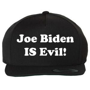 Joe Biden Is Evil Wool Snapback Cap