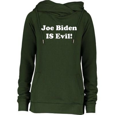 Joe Biden Is Evil Womens Funnel Neck Pullover Hood