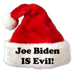 Joe Biden Is Evil Premium Christmas Santa Hat