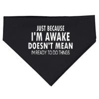 Just Because IM Awake Funny USA-Made Doggie Bandana