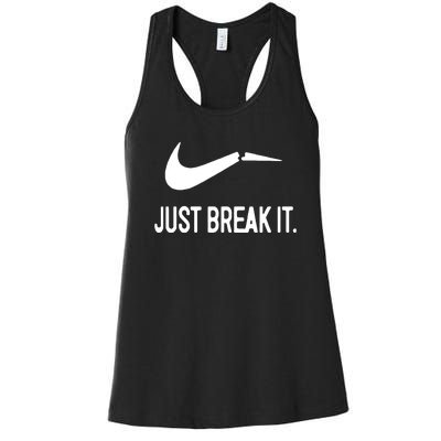 Just Break It Women's Racerback Tank