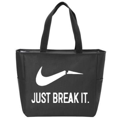 Just Break It Zip Tote Bag