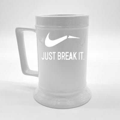 Just Break It Beer Stein