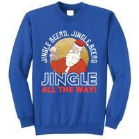 Jingle Beers Jingle All The Way Christmas Alcohol Gift Sweatshirt