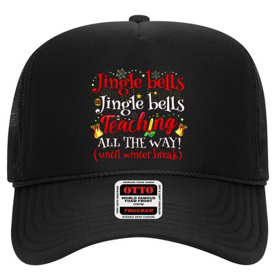 Jingle Bells Jingle Bells Teaching All The Way Xmas Teacher Trucker Hat