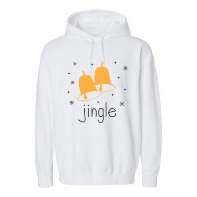 Jingle Bell Jingle All The Way Christmas Gift Garment-Dyed Fleece Hoodie