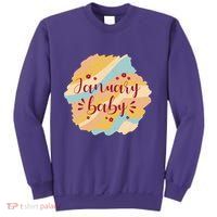 January Baby Sweatshirt