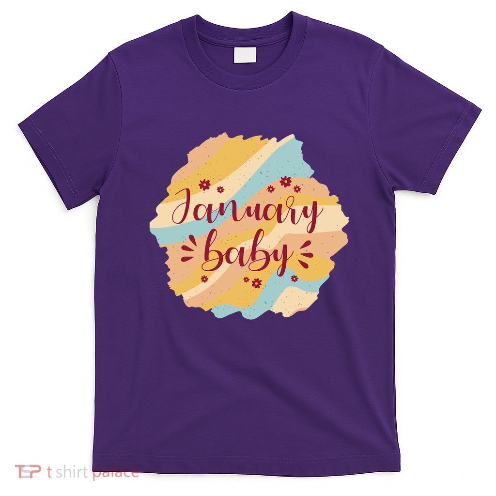 January Baby T-Shirt
