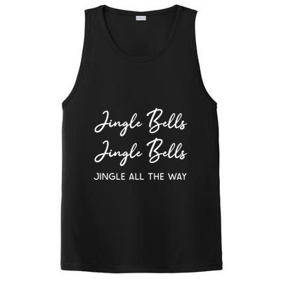 Jingle Bells Jingle Bells Jingle All The Way Gift PosiCharge Competitor Tank