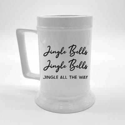 Jingle Bells Jingle Bells Jingle All The Way Gift Beer Stein