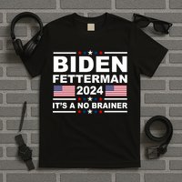 Joe Biden John Fetterman 2024 It's A No Brainer Funny T-Shirt