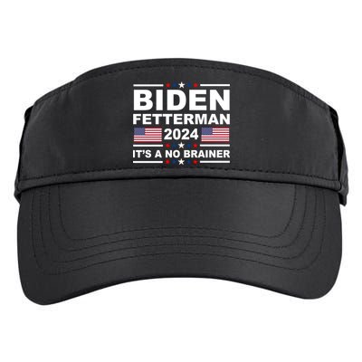 Joe Biden John Fetterman 2024 It's A No Brainer Funny Adult Drive Performance Visor