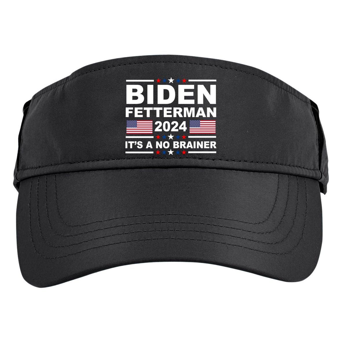 Joe Biden John Fetterman 2024 It's A No Brainer Funny Adult Drive Performance Visor