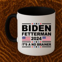 Joe Biden John Fetterman 2024 It's A No Brainer Funny Mug